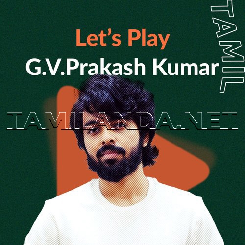Lets Play - G.V. Prakash Kumar - Tamil